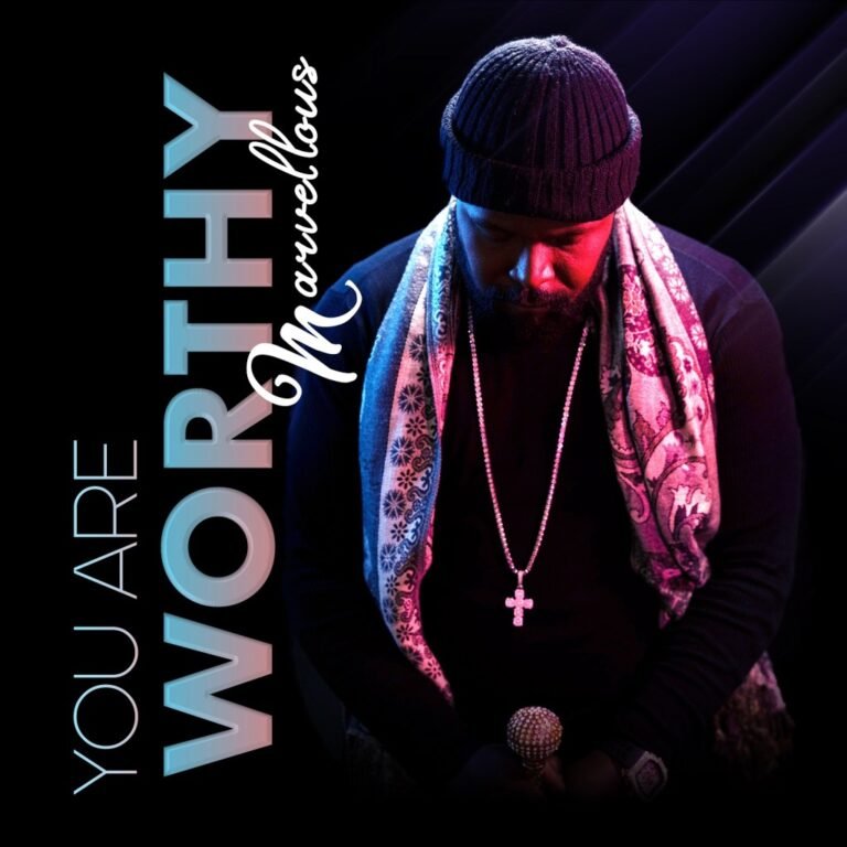 DOWNLOAD MP3: Marvellous - Your Are Worthy (Audio) 