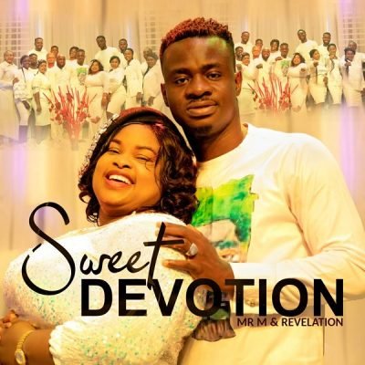 Download Mp3: Mr M & Revelation - Sweet Devotion | (Audio) 