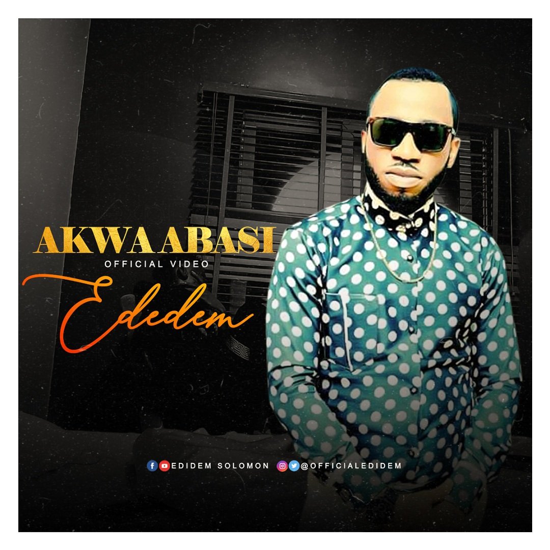 DOWNLOAD MP3: Edidem - Akwa Abasi