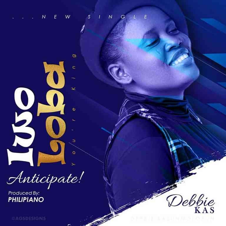 DOWNLOAD MP3: Debbie Kas - Iwo Loba (You Are King) 