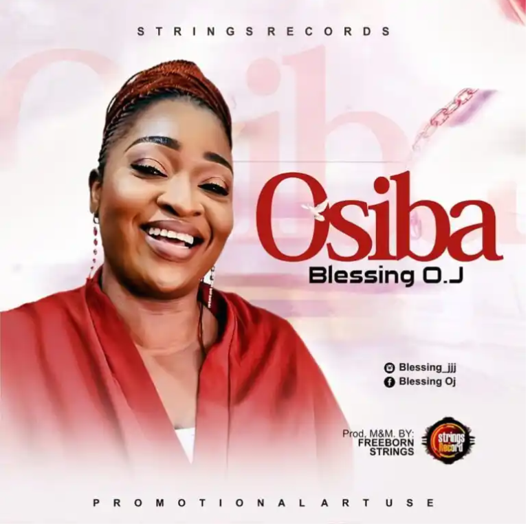 DOWNLOAD MP3: Blessing Oj - Osiba [Audio]