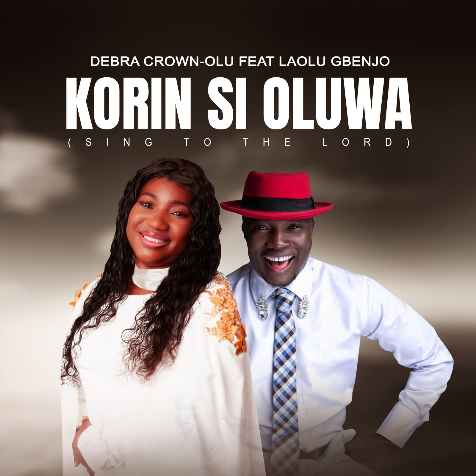DOWNLOAD MP3: Debra Crown-Olu Ft. Laolu Gbenjo - Korin Si Oluwa