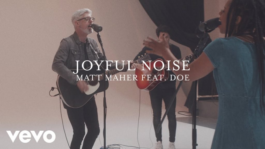 DOWNLOAD MP3: Matt Maher Ft. DOE - Joyful Noise