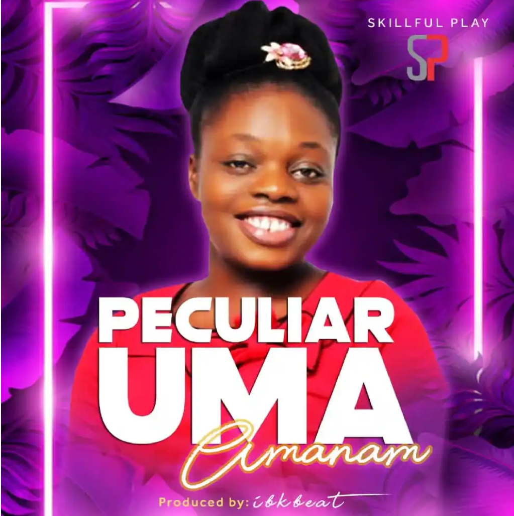 DOWNLOAD MP3: Peculiar Uma - Amanam [Audio] 
