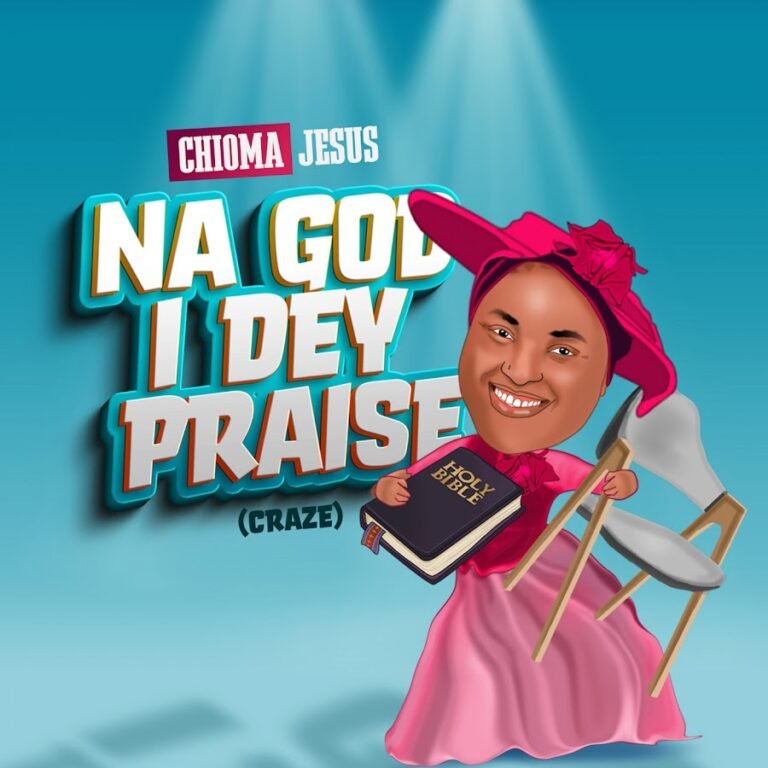 DOWNLOAD MP3: Chioma Jesus - Na Jesus I Dey Praise (Craze)