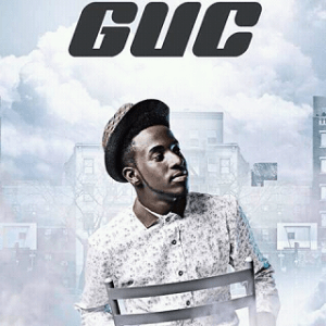 DOWNLOAD MP3: GUC - WHAT HE SAYS