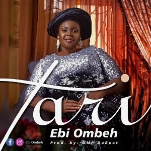 Download Mp3: Ebi Ombeh - Tari Mo Lyrics 