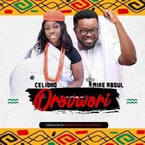 DOWNLOAD MP3: Celiono Ft. Mike Abdul - Orovwori