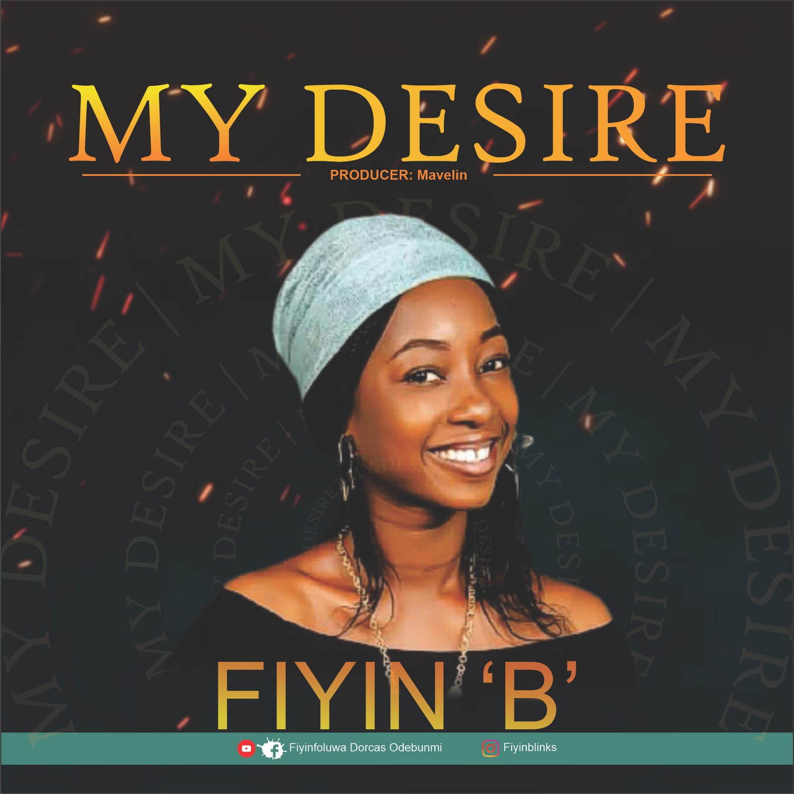 DOWNLOAD MP3: My Desire By  Fiyin ‘B’ (Music)