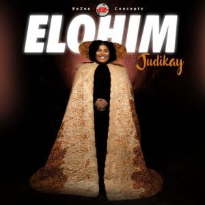 DOWNLOAD MP3: Judikay - ELOHIM (Lyrics & Video) 