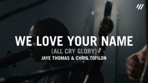 DOWNLOAD MP3: Jaye Thomas - We Love Your Name (Video) 