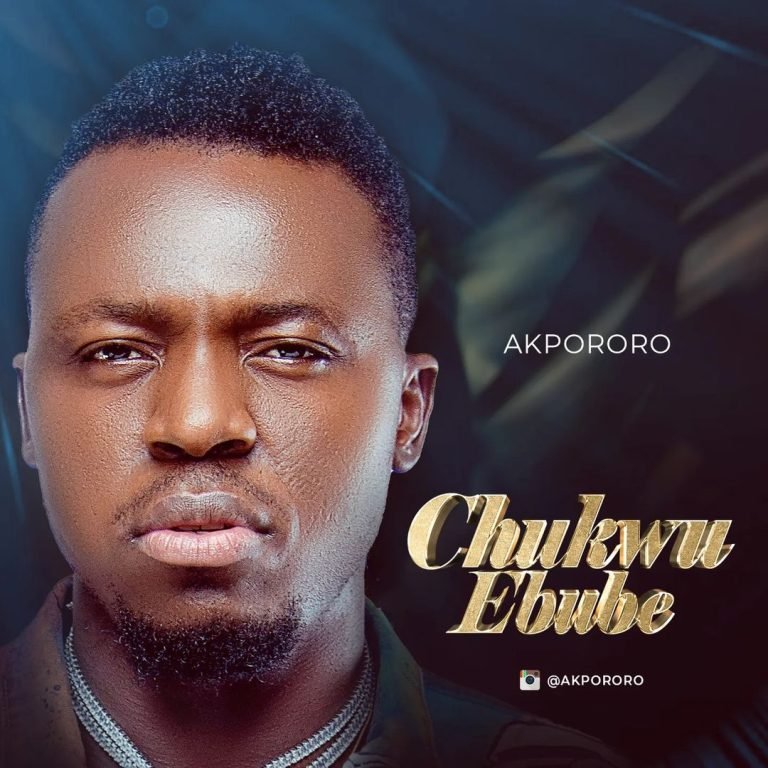 DOWNLOAD MP3: Akpororo - Chukwu Ebube 